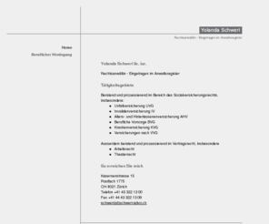 schweri-advo.ch: Yolanda Schweri, Rechtsanwältin: Home
Anwältin des Sozialversicherungsrechts