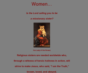 cjd.cc: Sisters in Jesus the Lord Homepage
Roman Catholic religious community of sisters, missionary, canoness, devoted to Eucharistic adoration, bringing Jesus to people and people to Jesus, parish ministry, liturgy and music, prolife, faithful to magisterium, going to Russia and beyond, based in St. Paul, Minnesota.