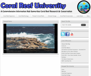 coralreefuniversity.com: Coral Reef University
Coral Reef University - Information about coral reef biology, ecology, and conservation. 