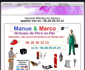 serruriermarollesenbeauce.net: Serrurier  Marolles En Beauce  Tel:0620303315  Serrurerie, Serruriers
Serrurerie Marolles En Beauce, depannage et installation par notre serrurier, devis et deplacement Gratuit. Serrure, porte, rideau metallique, ouverture de porte, blindage de porte, digicode, controle d'acces, portail, utomatisation. Service cle minute exress