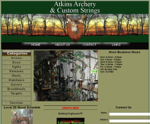 atkinsarchery.com: Atkins Archery and Custom Strings
Atkins Archery is a small business that offers great products at fair prices. We also offer services such as bow repair, archery lessons, bow tuning, and custom made strings.