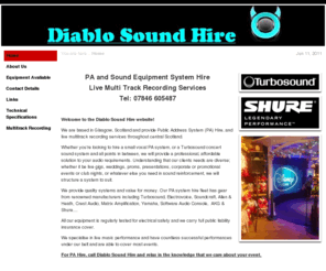 diablosoundhire.com: Diablo Sound Hire
Diablo Sound Hire - PA (Public Address) System Hire and Sound Equipment & Sound System Rental Glasgow & Scotland wide.