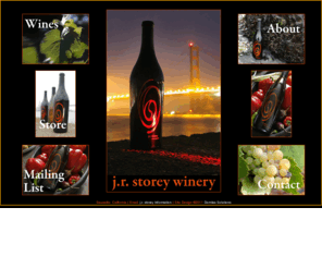 jrstoreywinery.com: Welcome to the j.r.storey winery
J.R.Storey Winery is the latest venture of successful winemaker John Storey know for his Eric Ross Wines. The J.R.Storey Winery is producing fine wines from California including a Paso Robles Tempranillo and Syrah as well as a Russian River Chardonnay.