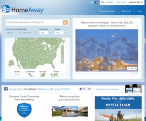 homeawaies.com: HomeAway Vacation Rentals: Beach Houses, Condos, Cabins, Villas & Vacation Rental Homes
Find vacation rentals worldwide, including Florida vacation rentals, Hawaii vacation rentals and villa rentals in Europe. Rent direct from owners and save with HomeAway.