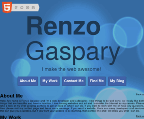 renzogaspary.com: Renzo Gaspary - Web Developer Extraordinare
Welcome to my portfolio