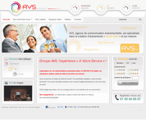 avsgroupe.com: Groupe AVS - Agence de Communication événementielle - 0140400607
GROUPE AVS, Agence evenementielle à Paris qui organise Séminaires, Soirées, Incentives, Noel, 0140400607