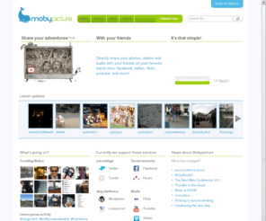 mobypicture.com: Share your adventures with your friends realtime
