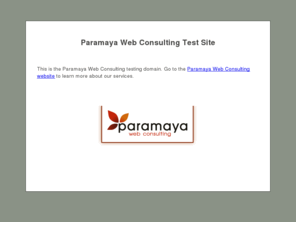 paramaya-test-site.com: Paramaya Web Consulting Test Site
Paramaya Web Consulting Test Site