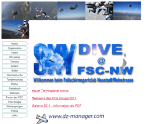 fsc-nw.de: Fallschirmspringen und Tandemspringen in der Pfalz beim Fallschirm Sport Club Neustadt Weinstrasse
Fallschirmspringen und Tandemspringen in der Pfalz beim Fallschirm Sport Club Neustadt Weinstrasse