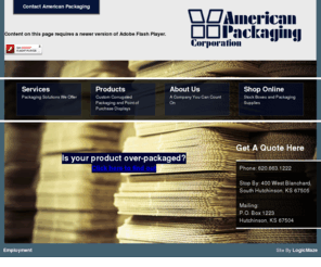 ampackcorp.com: APC ~ American Packaging Corporation ~ Corrugated Packaging - HOME
American Packaging Corporation ~ We proudly service customers in Kansas, Nebraska, Oklahoma, and Missouri. We welcome the opportunity to be your packaging supplier of choice!