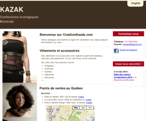 creationkazak.com: : : KAZAK - Designer de vêtements écolos - Montréal : :
Kazak, Designer de vêtements écolo de Montréal. A partir de matériaux recyclés : cuir, tissus, fourrures. éco design Montréal