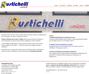 rustichellicolor.it: Rustichelli Color Sas - vernici, colori, attrezzature e materiali per l’edilizia leggera e il fai da te
Vendita al dettaglio e all'ingrosso, consulenza anche a domicilio a Lugo, Cervia, Imola, Forlì, Ravenna e Alfonsine.