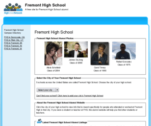 fremonthighschoolalumni.org: Fremont High School
Fremont High School is a high school website for alumni. Fremont High provides school news, reunion and graduation information, alumni listings and more for former students and faculty of Fremont High School