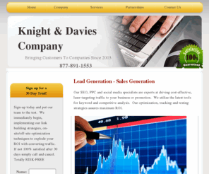 knightdavies.com: Knight & Davies Co
Our SEO, PPC and social media specialists are experts at driving cost-effective, laser-targeting traffic to your business or promotion.  