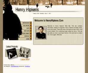 henryhipkens.com: Official Site of Henry Hipkens - Songwriter - Musician - Performer
Homebase for Nashville songwriter henry hipkens' eclectic music. Best known for writing 