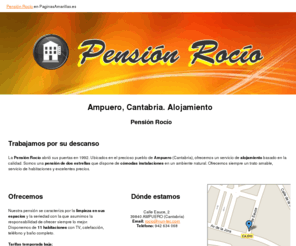 pensionrocio.com: Alojamiento. Ampuero, Cantabria. Pensión Rocío
Pensión de dos estrellas ubicada en el precioso pueblo de Ampuero. Entorno natural. Tlf. 942 634 068.