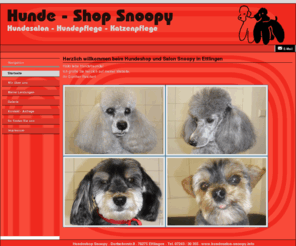 hundesalon-snoopy.info: Hundepflege Ettlingen Hundesalon Karlsruhe Hundeshop Snoopy · Durlacherstr.8 · 76275 Ettlingen
Mein Name ist Günther Reichert. Seit 1979 betreibe ich meinen Hundesalon in Ettlingen. Mit dem Besuch in meinem Hundesalon Snoopy vertrauen Sie mir Ihren vierbeinigen, besten Freund an, dem ich mich mit Fachkompetenz, Ruhe und Geduld vertrauensvoll und pflichtbewusst widmen mööchte. An erster Stelle steht natürlich immer das Wohlergehen Ihres Hundes. Deshalb lege ich besonders viel Wert auf eine entspannte, freundliche Atmosphâre und einen herzlichen Umgang mit Ihrem Liebling.