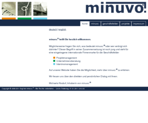 minuvo.org: minuvo.(R)
minuvo, Projektmanagement, Unternehmensberatung, Interimsmanagement