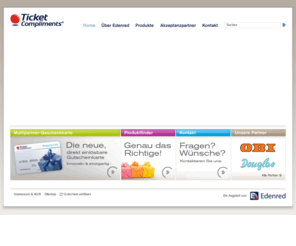 ticket-compliments.de: Home | Ticket Compliments - Belohnung und Motivation - individuell, einfach, flexibel / DE / Home
Ticket Compliments - Belohnung und Motivation. Erfahren Sie mehr zu unseren individuellen, flexiblen und einfachen Lösungen für Unternehmen und deren Mitarbeitern.