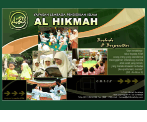 alhikmahsby.com: :: Ahlan wa Sahlan :: Yayasan Pendidikan Islam AL HIKMAH
Yayasan Pendidikan Islam AL HIKMAH