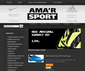 amarsport.dk: AMA'R SPORT - Sportsbutik på Amager
Ama'r Sport er en sportsbutik beliggende på Amager. Siden 1984 har vi solgt sportsudstyr til private, klubber samt erhverv. Vi har et højt serviceniveau samt stor produktviden indenfor fodbold, håndbold, badminton mm.