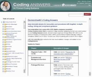 codinganswers.net: Coding Answers
DecisionHealth's Coding Answers. Help eliminate denials for encounters and procedures with targeted, in-depth coding, billing and compliance guidance.