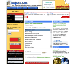 kwjobs.com: kwjobs.com: Kitchener Waterloo Jobs & Employment (Ontario)
Your Employment Search Network .  Find thousands of great jobs and employment information for the KW area.  Post your resume online for free.  Employers can post job openings and search our vast resume database full of applicant information.