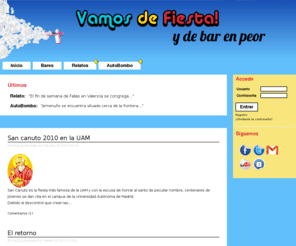 vamosdefiesta.es: VdF!  Vamos de Fiesta
Portal con informacion sobre  bares y discotecas de  ciudades españolas, fechas de fiestas grandes tanto de pueblos pequeños como de grandes ciudades, conciertos,eventos de ocio y  festivales. Todo lo que necesitas saber para salir a la aventura con los amigos