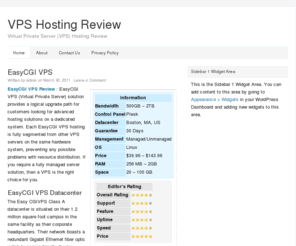 vpshosting-review.com: VPS Hosting Review
EasyCGI VPS, VPS.Net, HostV VPS Reviews, StartLogic VPS, Dataflame VPS, Future Hosting VPS, iPower VPS, EboundHost VPS, Liquid Web VPS