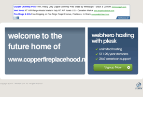 copperfireplacehood.net: Future Home of a New Site with WebHero
Providing Web Hosting and Domain Registration with World Class Support