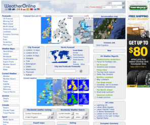 weateronline.biz: Weather Online UK - current weather and weather forecast worldwide
weather uk, weather ireland, weather worldwide, sailing, marine weather, weather forecast, weather maps, radar, satellite, climate, historic weather data, information about meteorology, reports, weather warning.