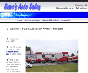 davesautosalesonline.com: Dave's Auto Sales - Used Car Sales in Winthrop, MN
Daves auto sales sells used cars, snowmobiles and Atvs. Quality used vehicles in Winthrop, MN