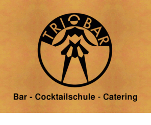 triobar.net: Triobar - Institut für angewandte Barkultur
Triobar, Cocktailbar & Barschule, Berlin