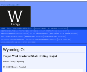 wyomingoil.net: Wyoming Oil Prospect | Westover Energy, LLC
Wyoming Oil Prospect