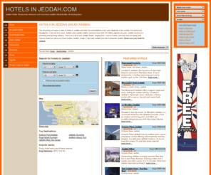 hotelsinjeddah.com: Jeddah Hotels | Book now a Jeddah Hotel | No booking fees | Hotels Saudia Arabia: hotelsinjeddah.com
All hotels and accommodation in Jeddah (Jiddah) Saudia Arabia on HotelsinJeddah.COM: book online without booking fees. <!-- TradeDoubler site verification 1632293 --> 