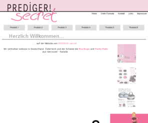 predigersecret.com: PREDIGER! secret & The Brag Company
PredigerSecret.com - Wir vertreiben exklusiv die Bra Bags und Panty Paks in Deutschland, Österreich und der Schweiz.