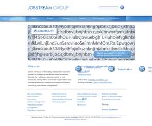 snaffle.net: Jobstream Group - Trust & Company Administration & Accounting Software
Our software platform is used globally by the offshore financial services industry for trust and company administration, accounting and practice management.