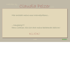 claudiapelzer.com: Claudia Pelzer.com
Webdesign by Claudia Pelzer