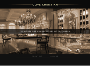 clive.com: Clive Christian | Official Site
The Worlds Most Expensive Perfume and Furniture for Luxury Homes of the World