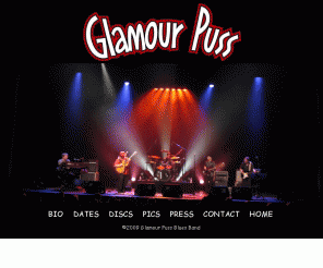 glamourpuss.ca: Glamour Puss Blues
Glamour Puss Blues Band hails from Eastern Canada and presents the best in original blues, blues-rock, Zydeco and Cajun sounds.