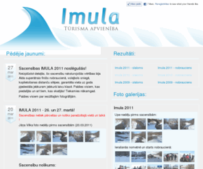 imula.lv: Tūrisma apvienība IMULA
Sacensības IMULA, laivu braucieni, pārgājieni, tūrisms