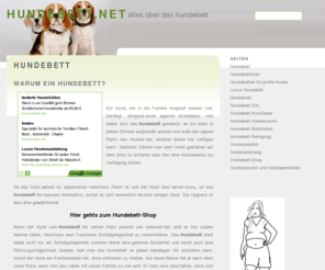 hundebett.net: Hundebett-Hundebetten-Hundezubhör
Suchen Sie ein schickes und preisgünstiges Hundebett? Dann sind Sie bei uns richtig. Exlusiv: Hundebetten für große Hunde!