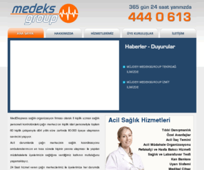 medeksgroup.com: Medeks Group | Acil Sağlık Hizmetleri, Assistance Card, Evde Bakım gibi hizmetleri sunan sağlık organizasyon firması...
Medeks Group - Acil Sağlık Hizmetleri, Assistance Card, Evde Bakım gibi hizmetleri sunan sağlık organizasyon firması...