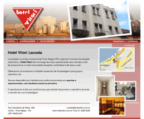 1001veiculos.com: Hotel Vitori Lacosta - Hospedagem econômica em Porto Alegre - RS
Hospedagem econômica em Porto Alegre - Dirias a partir de R$ 15,00.