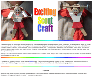 e-scoutcraft.com: Exciting Scout Crafts
craft, scout, cub, webelos, boy, scout craft, boy scout craft, webelos scout craft, cub scout craft, girl scout, girl guide, swap, swaps, exciting, fun, educational, quality crafts for scouts, neckerchief, slide, woggle, woggles.