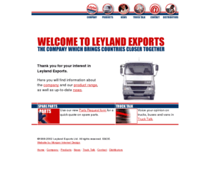 leylandexports.com: Leyland Exports, distributors of DAF, Leyland , LDV, DAF parts, Leyland parts, Leyland Trucks, LDV Vans, Landrover , DAF Trucks, Cummins, ZF, Rockwell, Eaton, Leyland Tractor
Leyland Exports, distributors of Leyland Trucks, LDV Vans, Le Bus, genuine parts