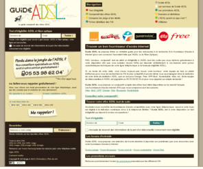 guide-adsl.com: Guide ADSL : Comparatif des offres ADSL
Guide-Adsl.com vous aide à choisir votre bon fournisseur d'accès internet en vous guidant parmi toutes les offres ADSL. D'autres services sont également à découvrir. Comparatif des offres ADSL et des FAI.