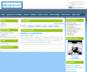 myspace2.com: Myspace2 - Your source for stuff...
Myspace2.com a place for news, games, videos, jokes and more...