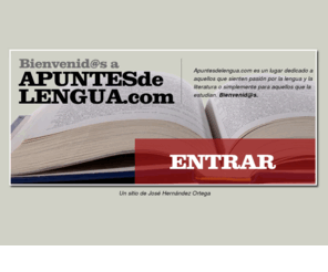 apuntesdelengua.com: Apuntes de Lengua
Blog de recursos didácticos y TIC en el área de Lengua y Literatura.