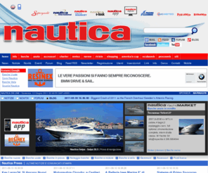 nautica.eu: Nautica On Line
Da 50 anni Nautica è: barche nuove, barche usate, prove di barche e impressioni di navigazione, broker, charter e noleggio barche, porti turistici e posti barca, accessori nautici, dotazioni di sicurezza e patenti nautiche, leggi, decreti e normativa, meteo, tecnica, documenti e articoli, carte nautiche, maree, effemeridi, yachtmarket e superyacht